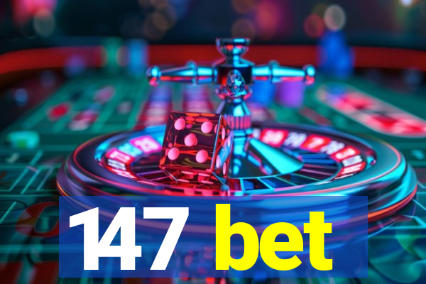 147 bet